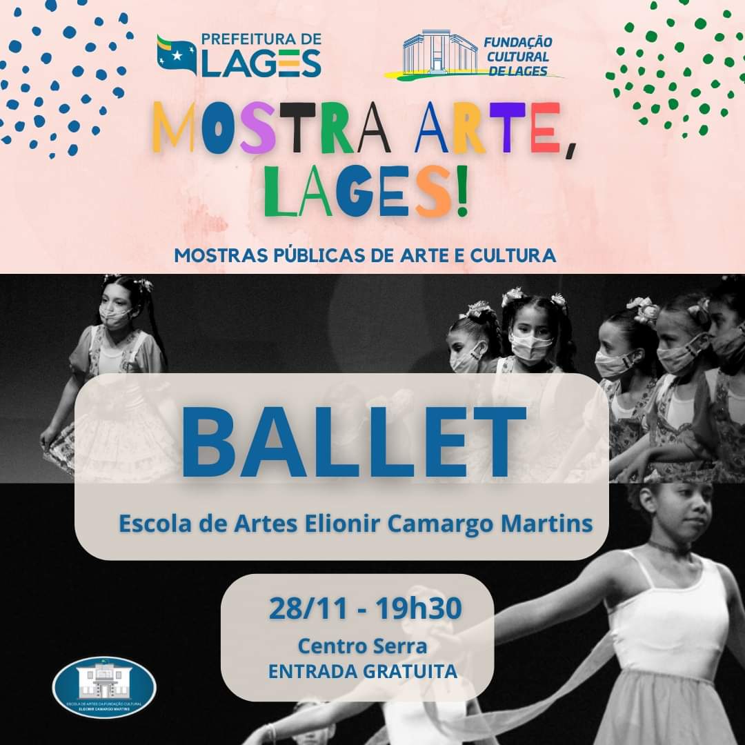 Prefeitura de Lages “Mostra Arte, Lages” evidencia a dança, cultura, arte e teatro na cidade