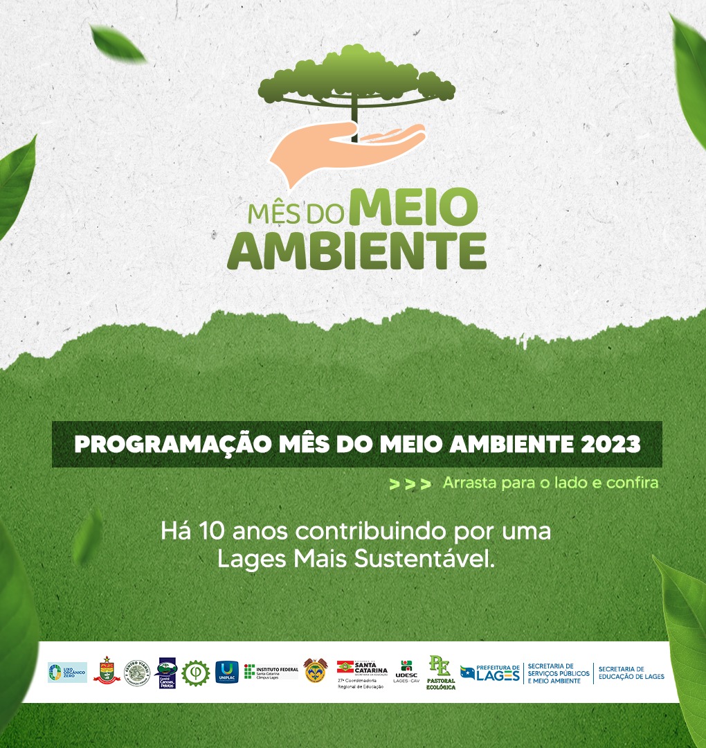 Prefeitura de Lages Lages comemora 10 Anos do Mês do Meio Ambiente