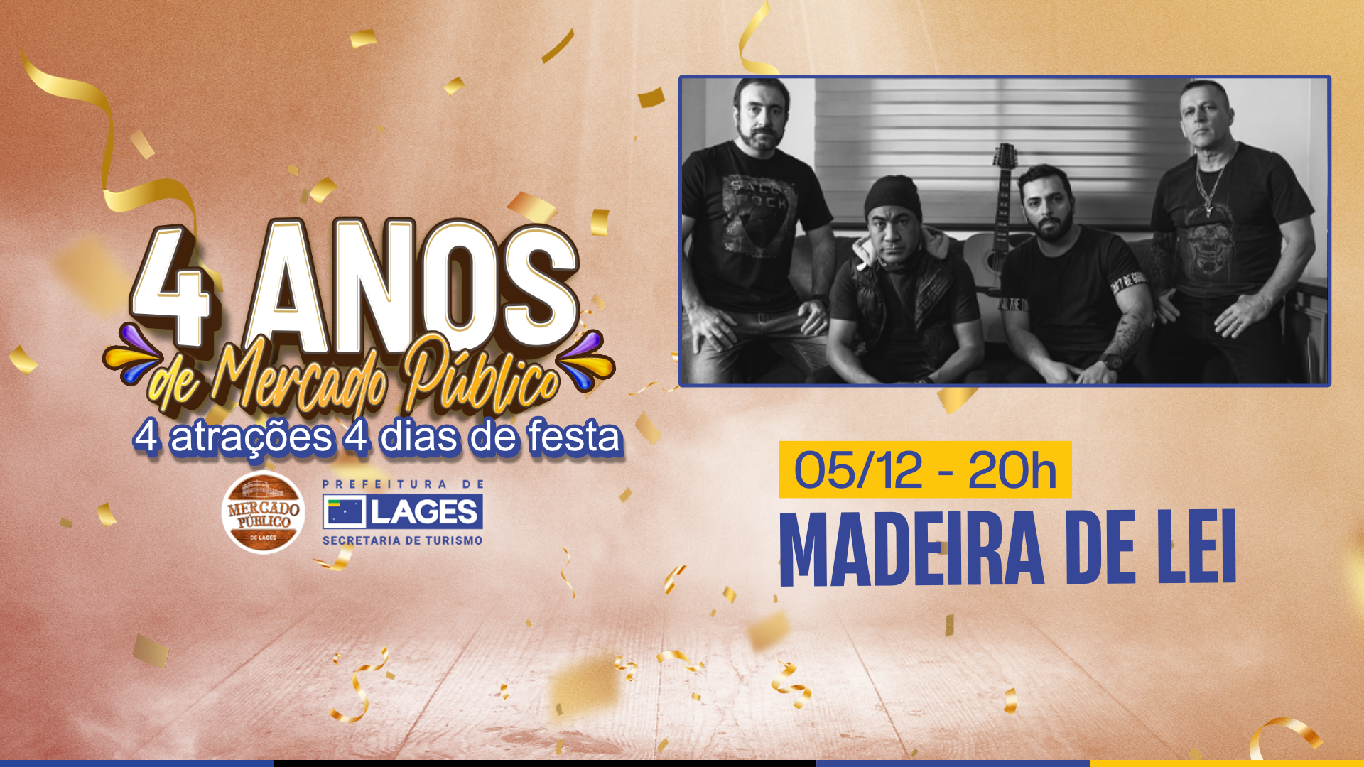 Prefeitura de Lages Madeira de Lei sobe ao palco do Mercado Público Municipal nesta sexta-feira