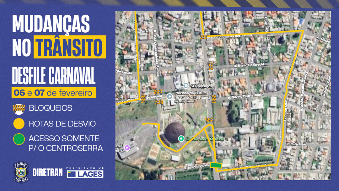 Prefeitura de Lages Carnaval 2026: confira as alterações no trânsito para os desfiles em Lages