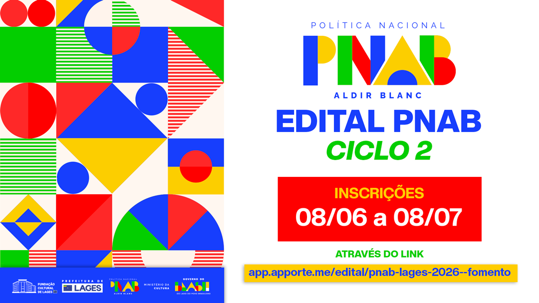 Prefeitura de Lages Está aberto o edital para inscrições ao PNAB 2026