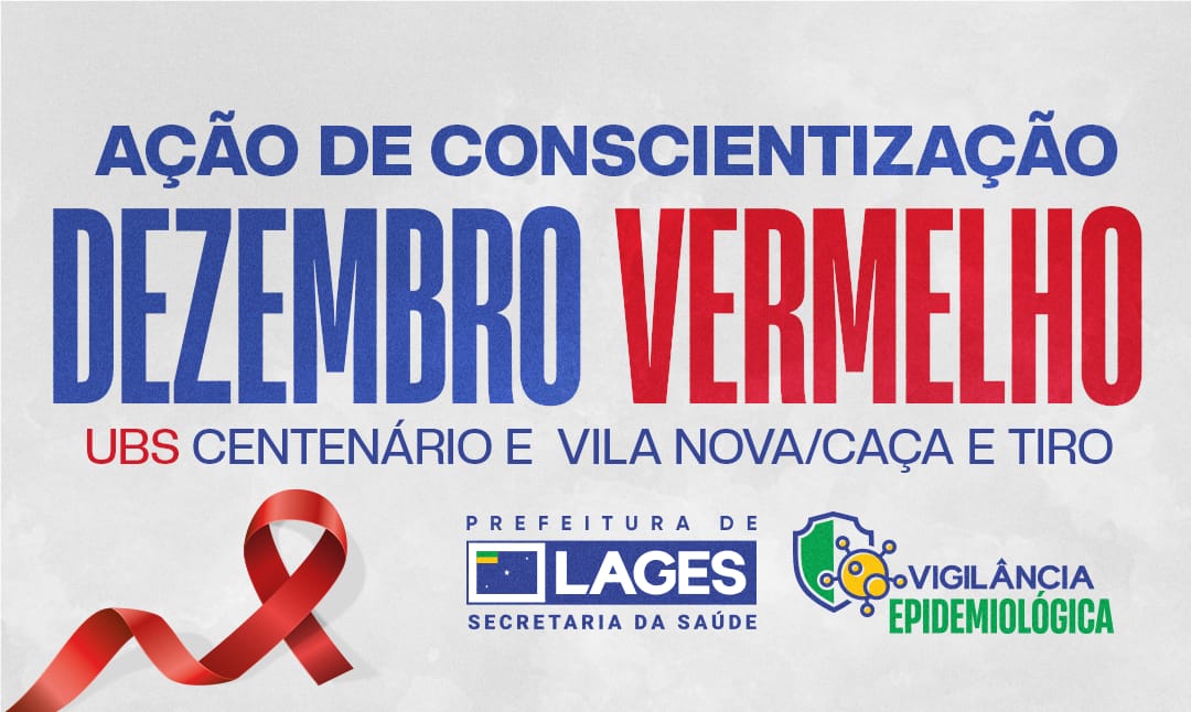 Prefeitura de Lages Prefeitura promove ações do Dezembro Vermelho com atividades de bem-estar e prevenção