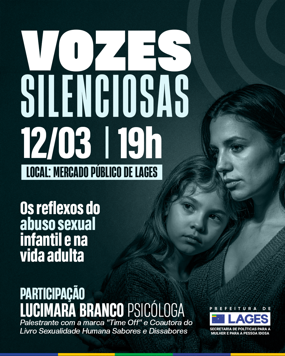 Prefeitura de Lages Proteção à mulher: Prefeitura de Lages realiza mais uma edição do “Vozes Silenciosas” 