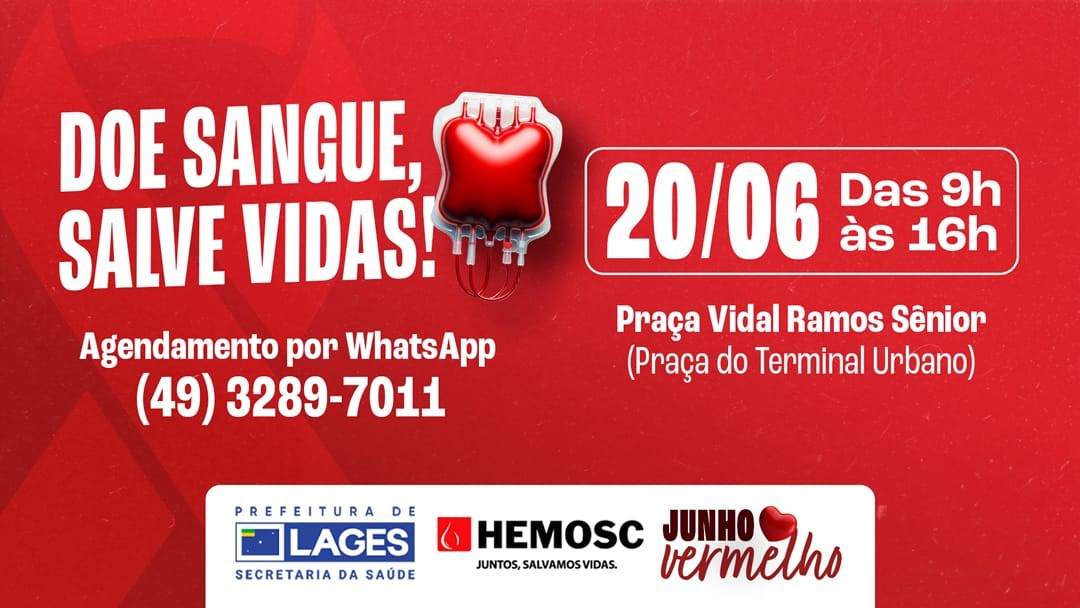 Prefeitura de Lages Lages reforça campanha de doação de sangue com programação especial do Junho Vermelho