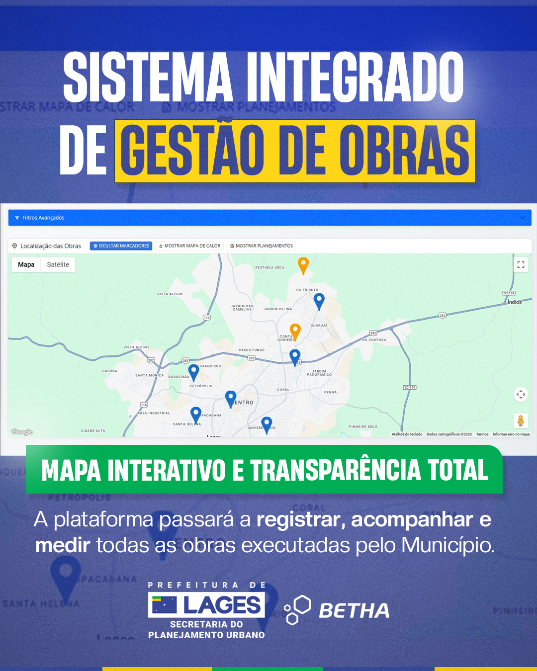 Prefeitura de Lages Lages implanta sistema integrado de gestão de obras com mapa interativo e transparência total