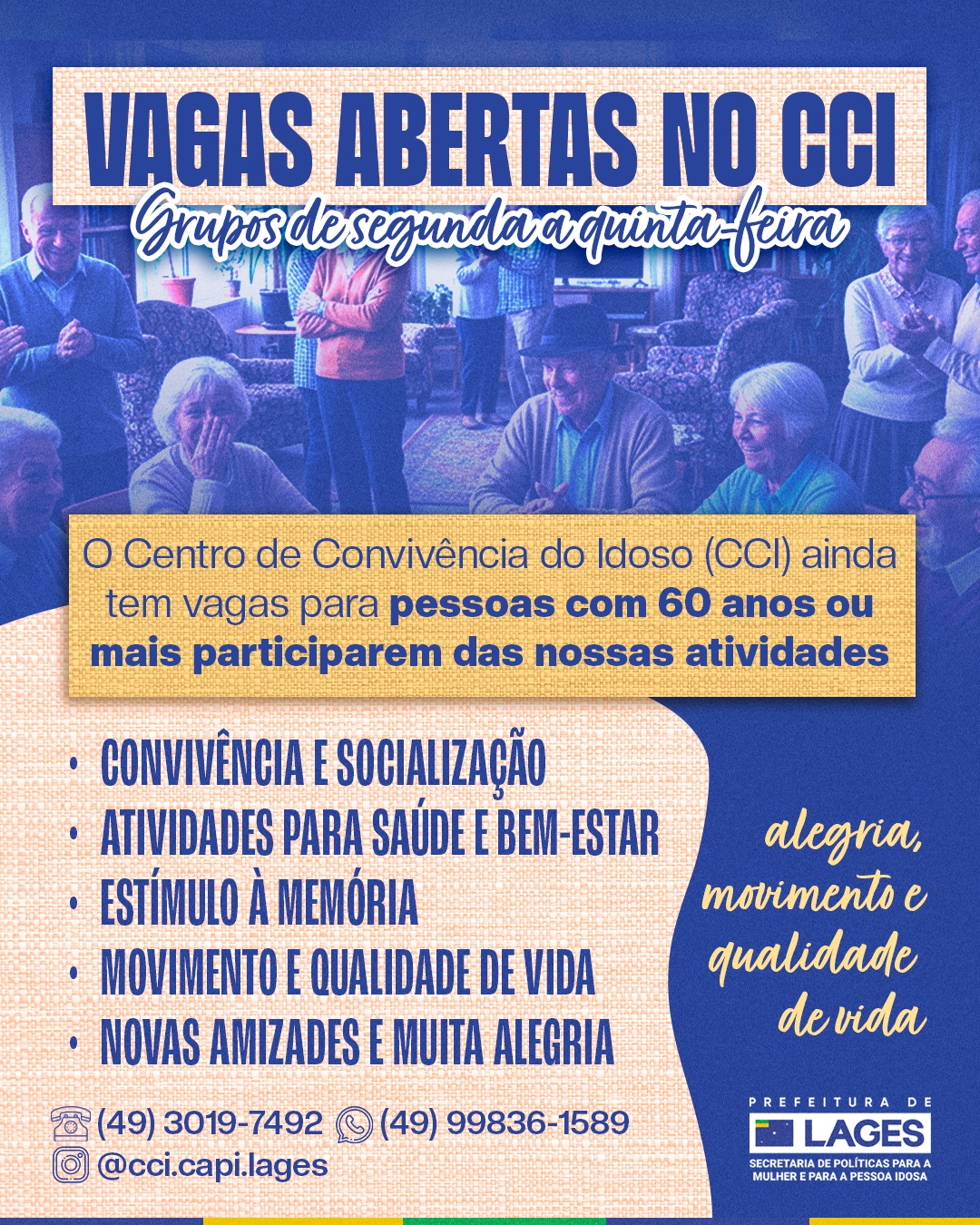 Prefeitura de Lages Inscrições para atividades do Centro de Convivência do Idoso seguem abertas em Lages