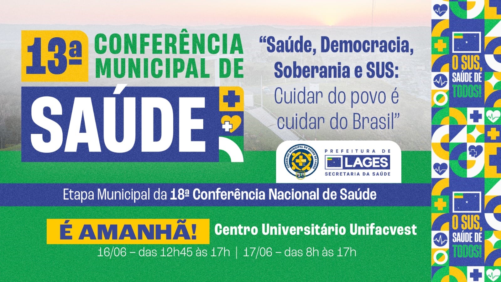 Prefeitura de Lages Conferência Municipal de Saúde começa nesta terça-feira e convida população a participar dos debates sobre o futuro da saúde em Lages