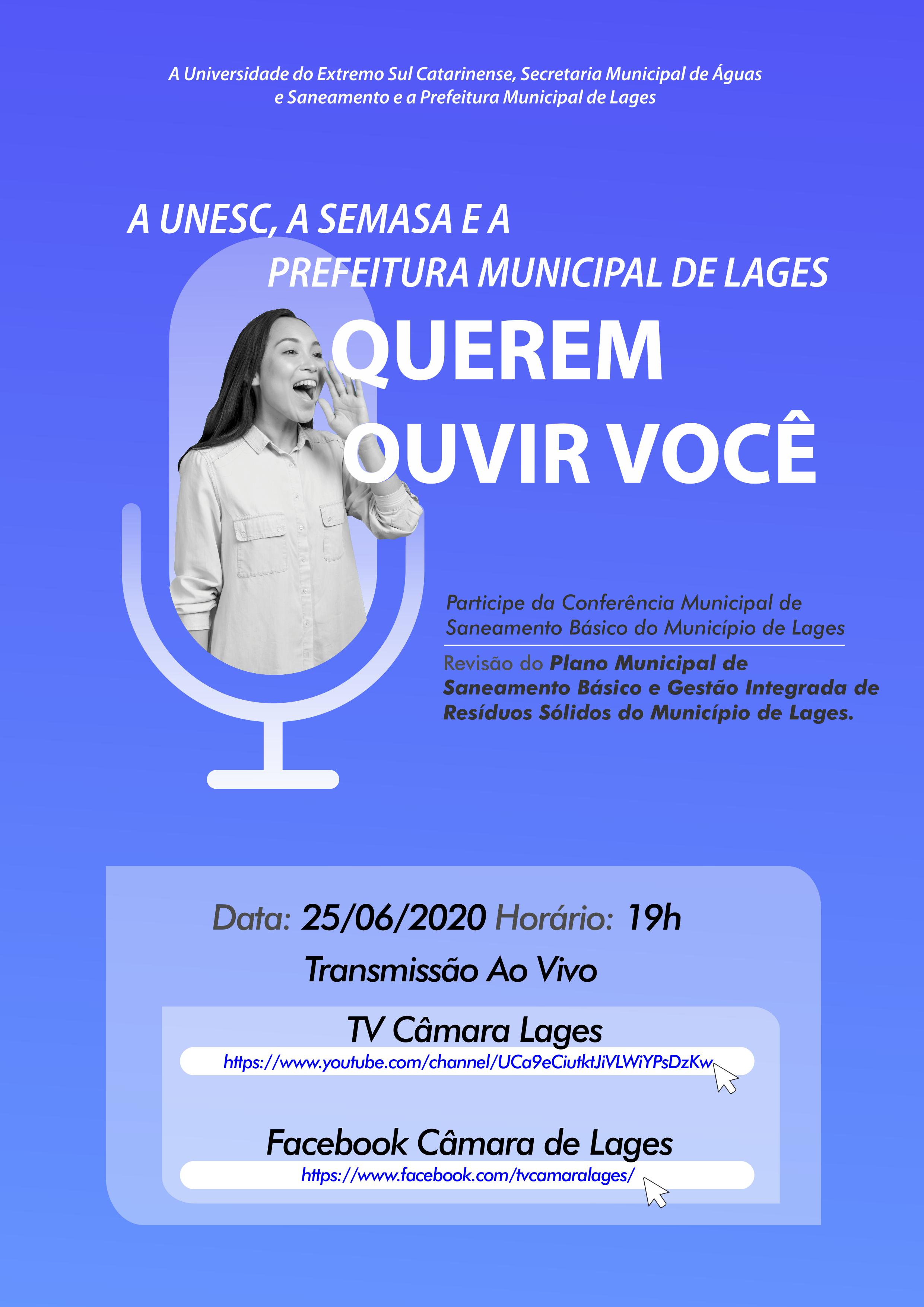 Prefeitura de Lages Prefeitura e Unesc realizam a Conferência Municipal de Saneamento Básico nesta quinta, dia 25