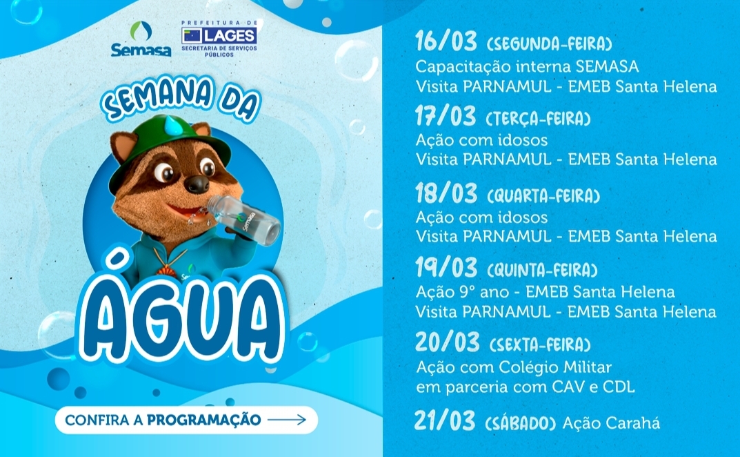 Prefeitura de Lages Semana da Água em Lages será marcada por capacitações de equipe e uma série de ações educativas com a comunidade