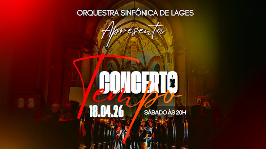 Prefeitura de Lages Concerto “Tempo” será apresentado neste sábado (18 de abril) no Teatro Marajoara
