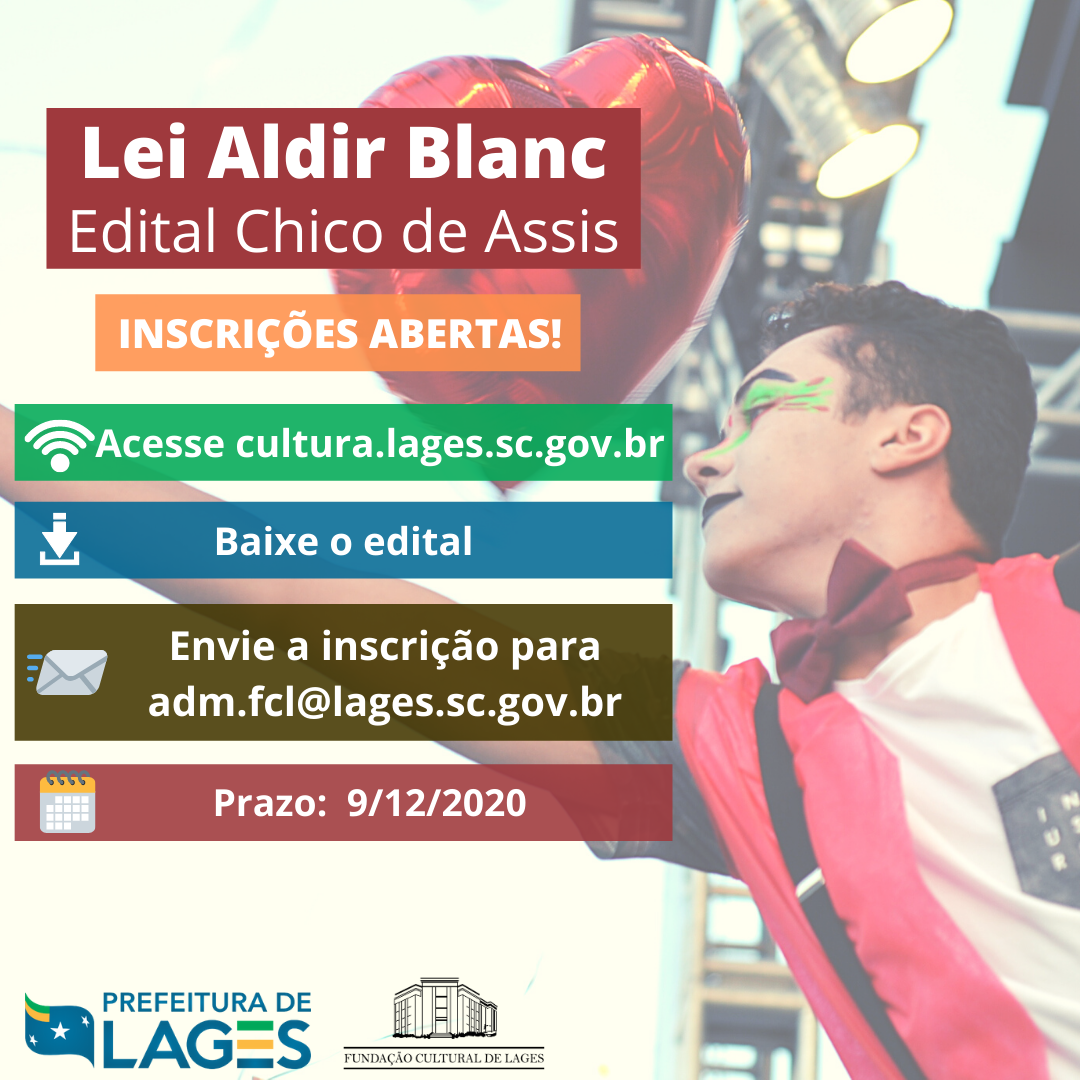 Prefeitura de Lages Lei Aldir Blanc em Lages: entenda como será a distribuição dos recursos do Edital Chico de Assis 