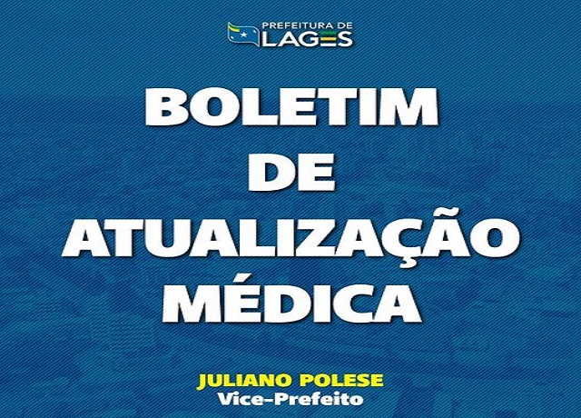 Prefeitura de Lages Boletim Médico vice-prefeito Juliano Polese