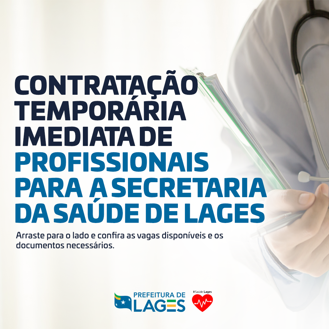 Prefeitura de Lages Último dia para entrega de documentos para contratação temporária de profissionais da saúde