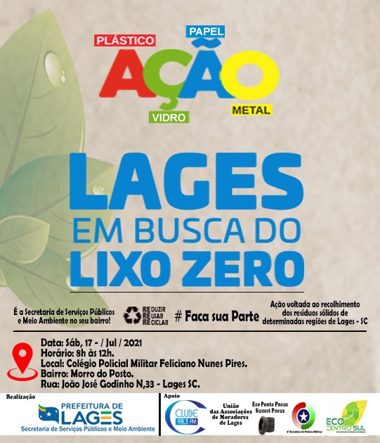 Prefeitura de Lages Prefeitura realizará a ação Lages em Busca do Lixo Zero neste sábado 
