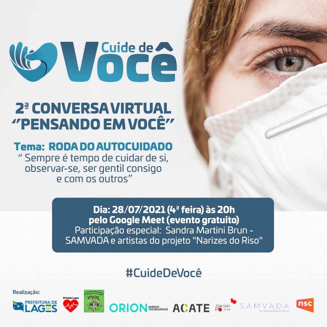 Prefeitura de Lages Projeto Cuide De Você promove a 2ª conversa virtual “pensando em você”