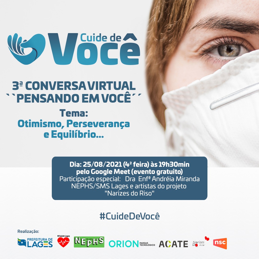 Prefeitura de Lages Projeto Cuide de Você promove a 3ª conversa virtual “pensando em você