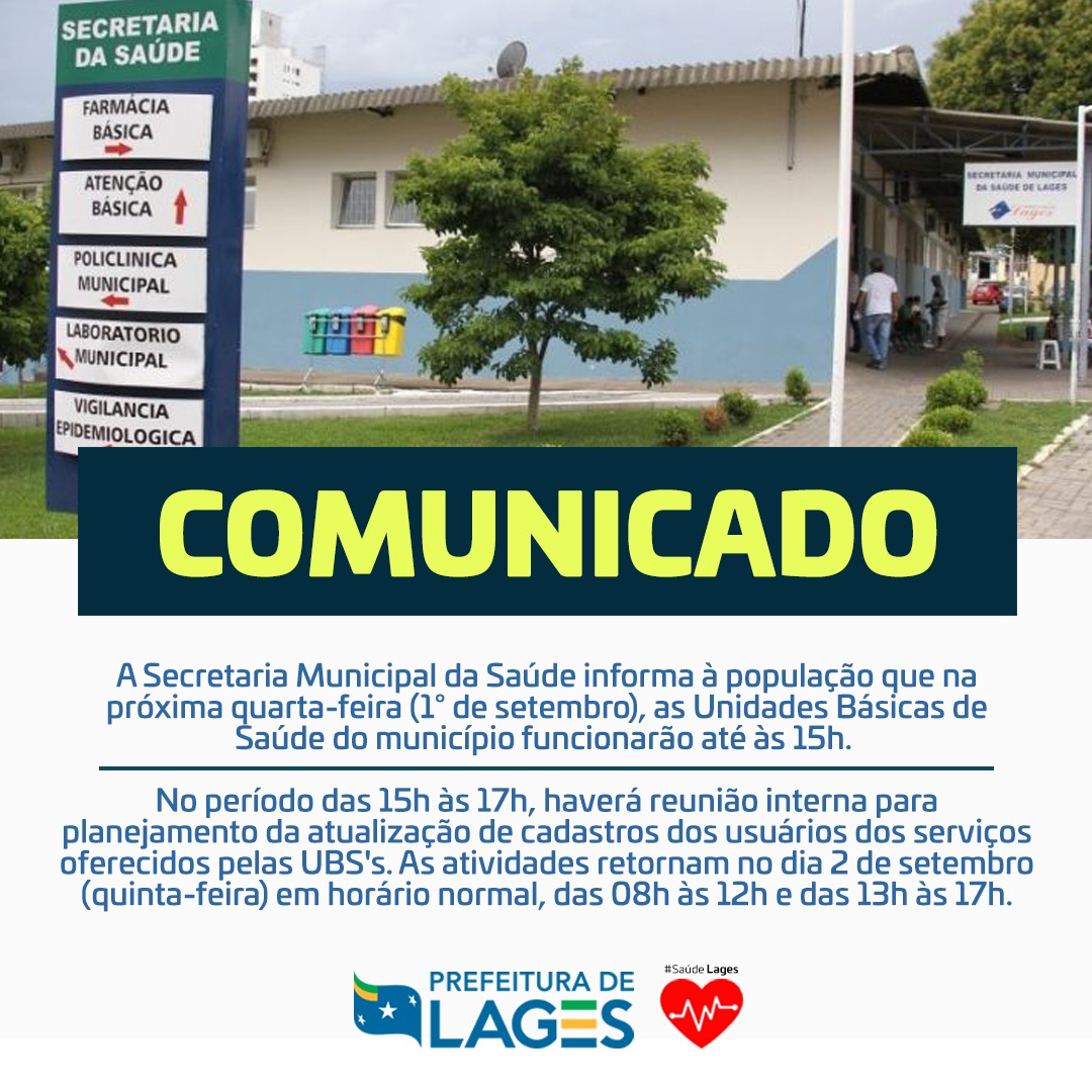 Prefeitura de Lages Unidades de Saúde atenderão até às 15h na próxima quarta-feira