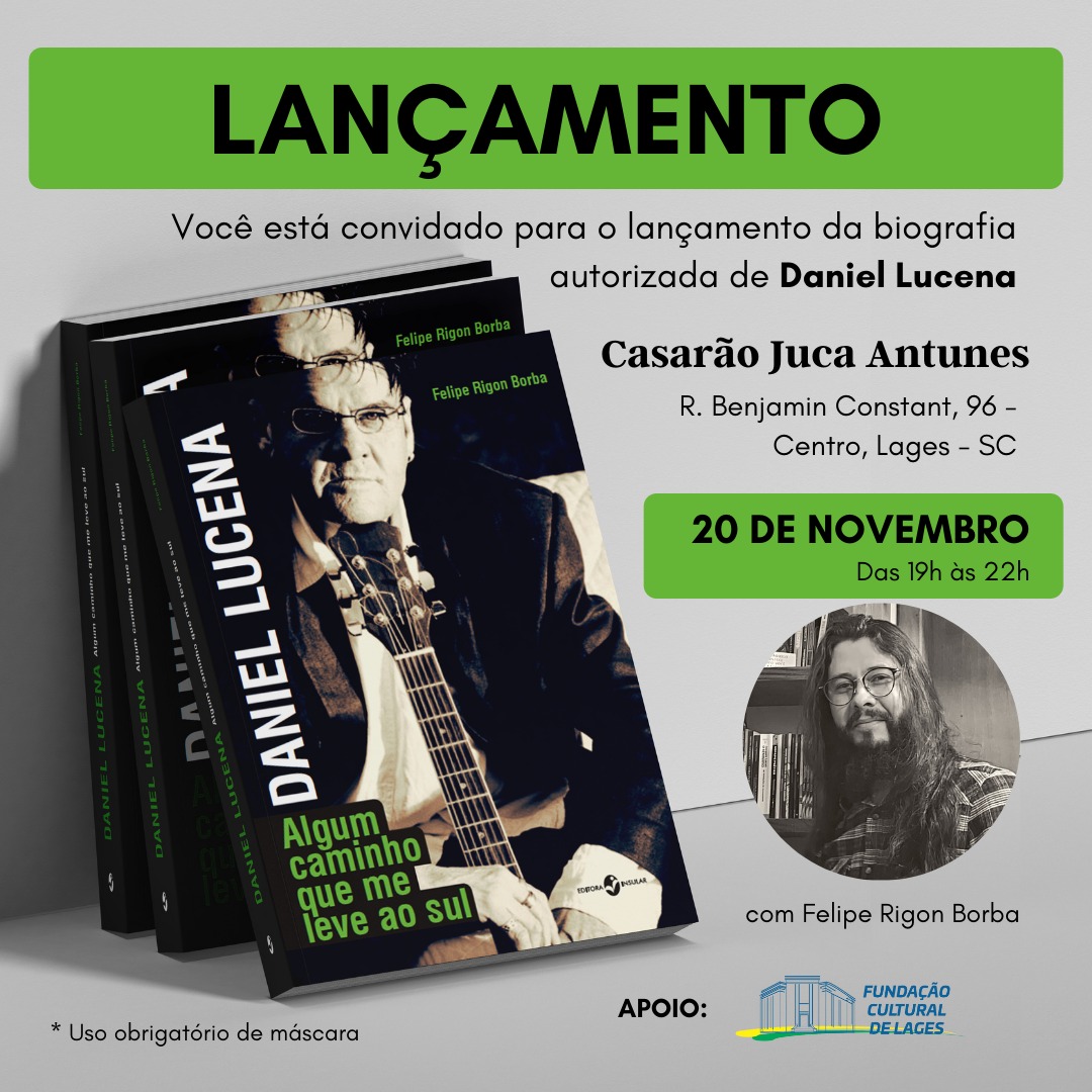 Prefeitura de Lages Livro sobre Daniel Lucena terá lançamento em Lages no Casarão Juca Antunes