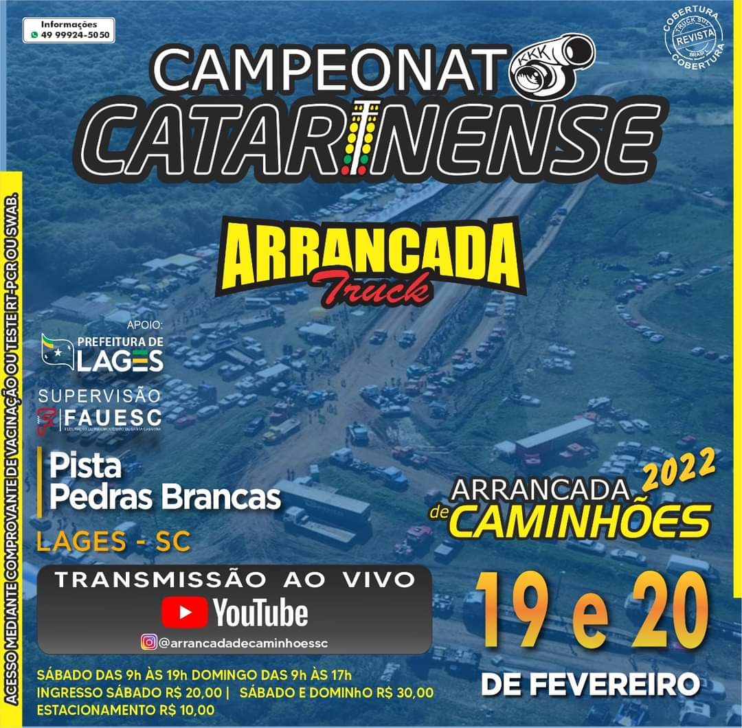 Prefeitura de Lages Abertura do campeonato Catarinense de Arrancada de Caminhões será nesse fim de semana