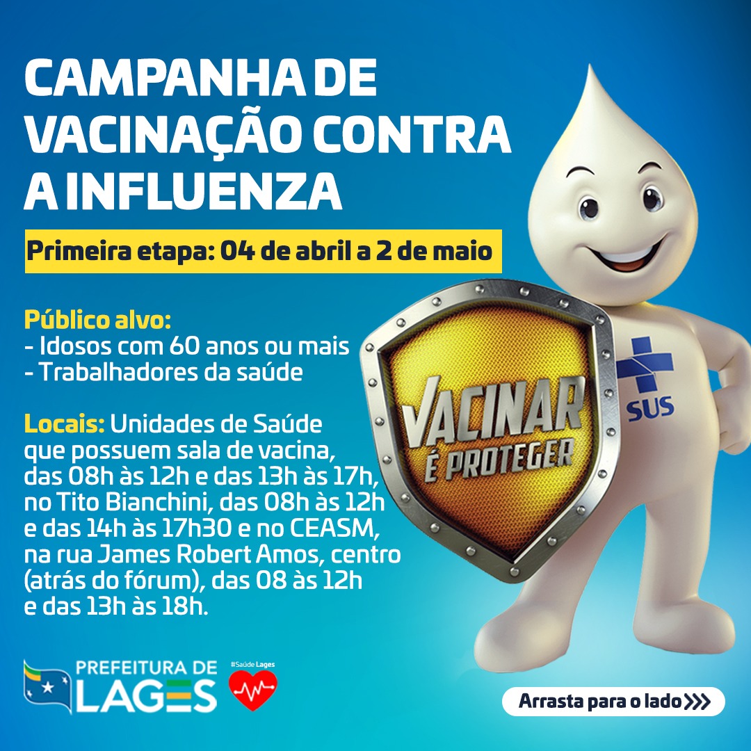 Prefeitura de Lages Campanhas de Vacinação contra Gripe e Sarampo iniciam na segunda-feira (4 de abril)
