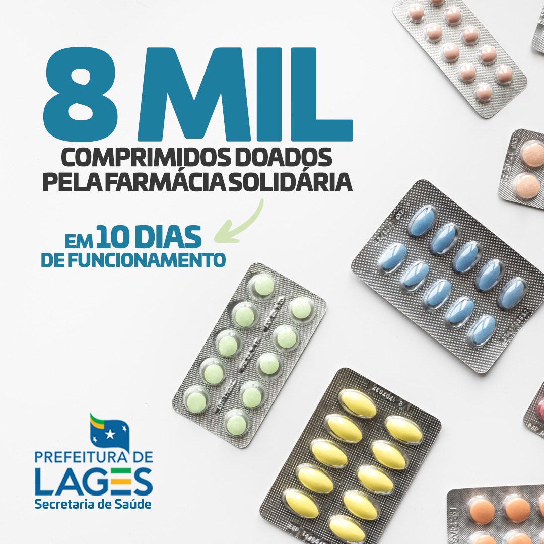 Prefeitura de Lages Farmácia Solidária, da Secretaria Municipal da Saúde, já doou 8 mil comprimidos à população
