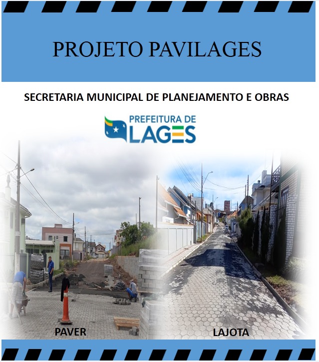 Prefeitura de Lages Prefeitura autoriza pavimentação de trecho da rua Claudio Galeno, no bairro Várzea