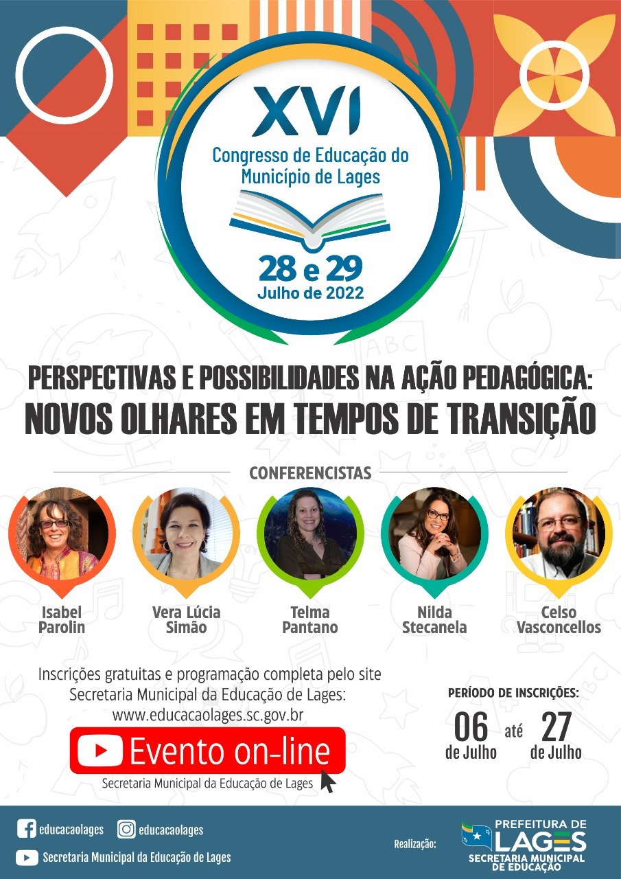 Prefeitura de Lages XVI Congresso de Educação do Município de Lages está com inscrições abertas até dia 27 de julho