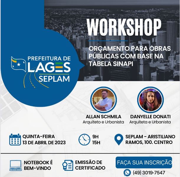 Prefeitura de Lages Prefeitura promove workshop “Orçamento para Obras Públicas”