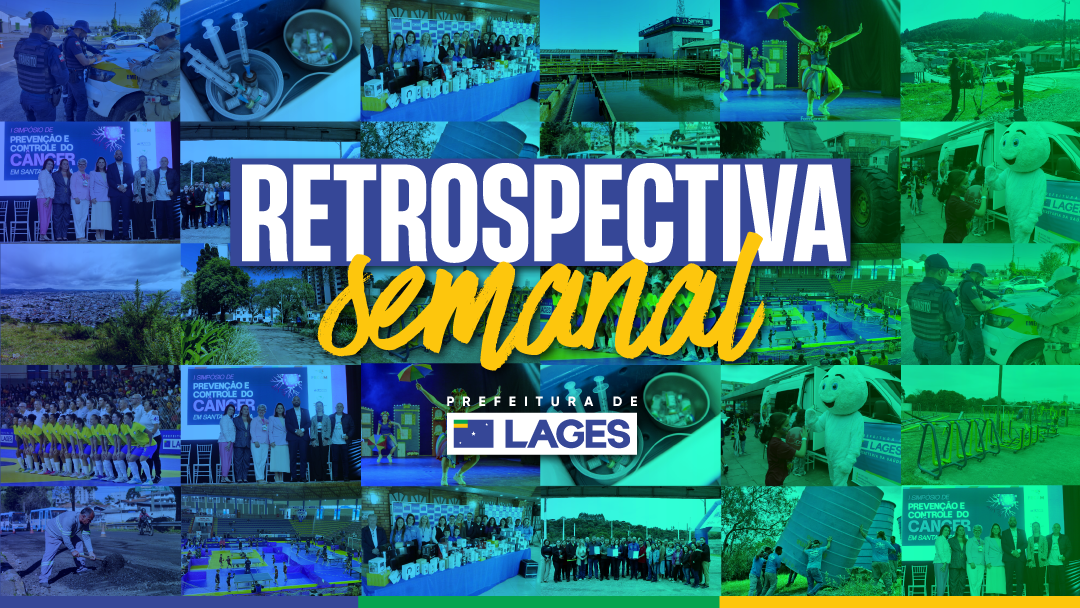 Prefeitura de Lages Retrospectiva Semanal: Lages avança em obras, esporte, educação e saúde em semana de grandes investimentos