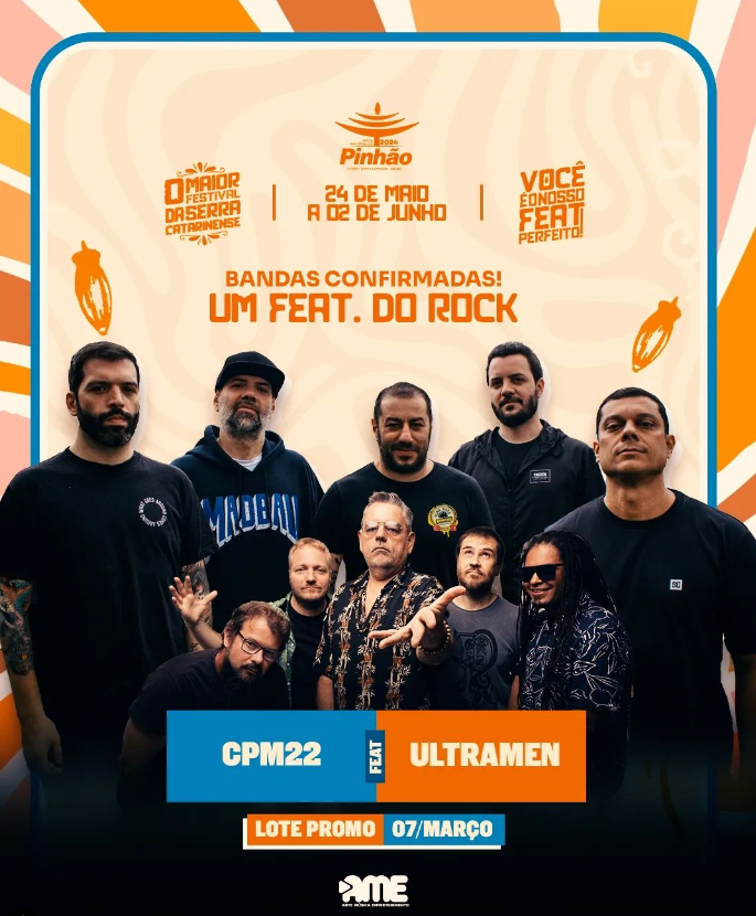 Prefeitura de Lages Bandas CPM22 e Ultramen sobem ao palco da Festa do Pinhão