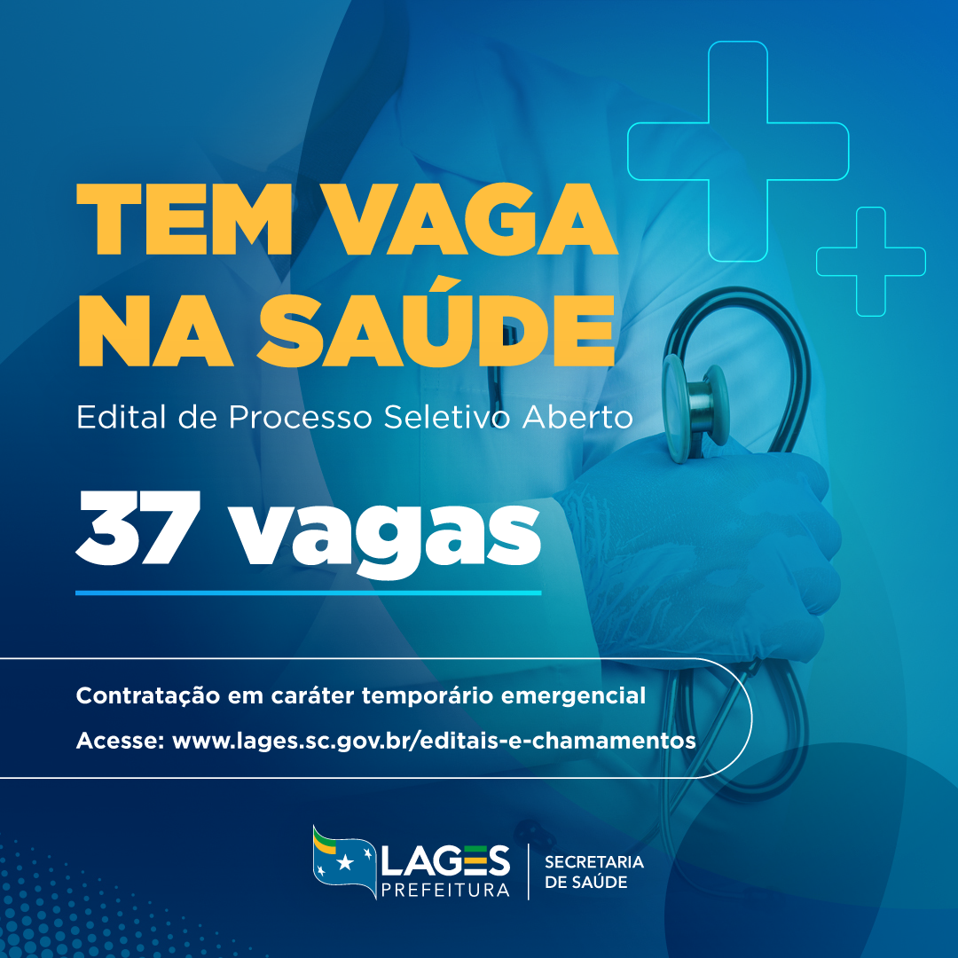 Prefeitura de Lages Secretaria Municipal da Saúde realiza processo seletivo para contratação de profissionais em caráter temporário