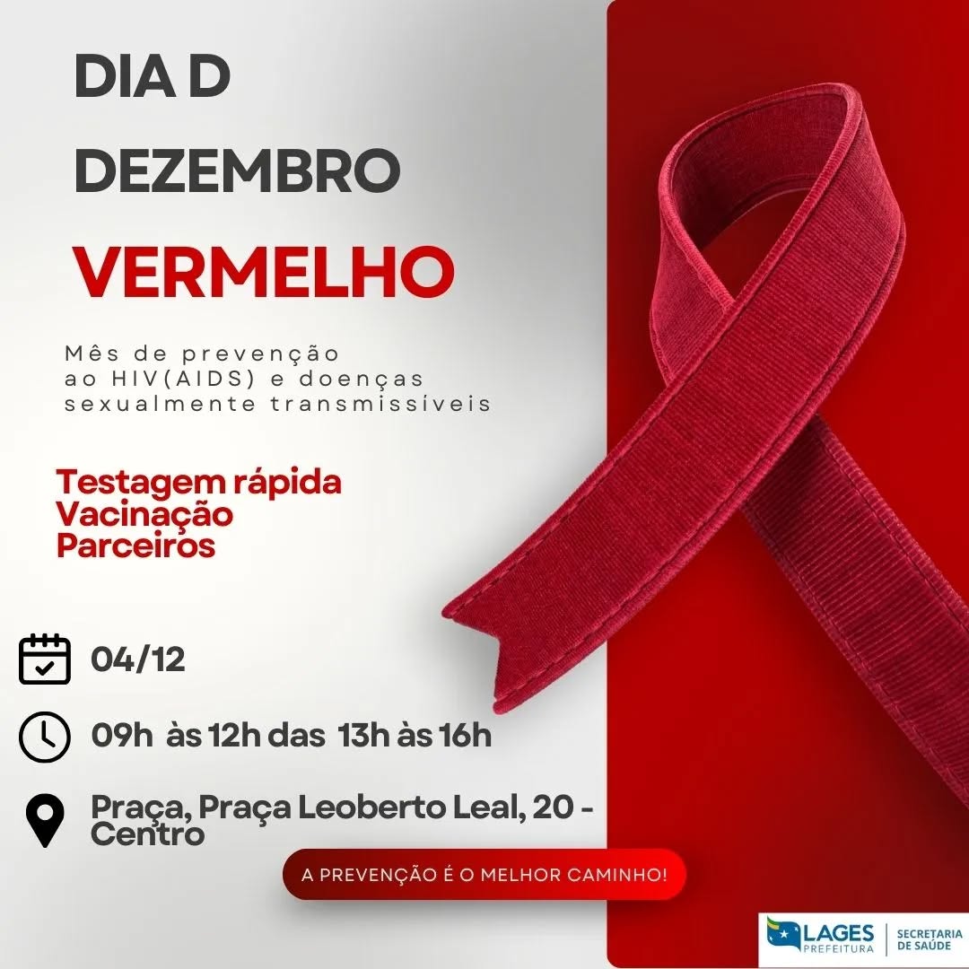 Prefeitura de Lages Secretaria de Saúde promove ação do Dezembro Vermelho com foco na prevenção e diagnóstico do HIV