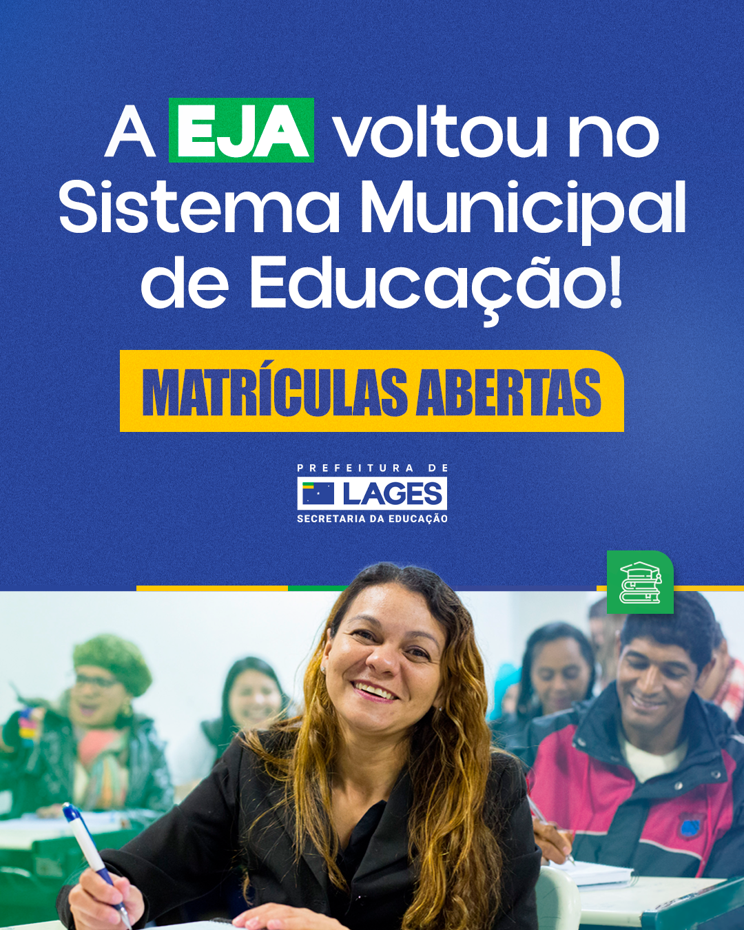 Prefeitura de Lages Matrículas para o Programa de Educação de Jovens e Adultos - EJA seguem abertas