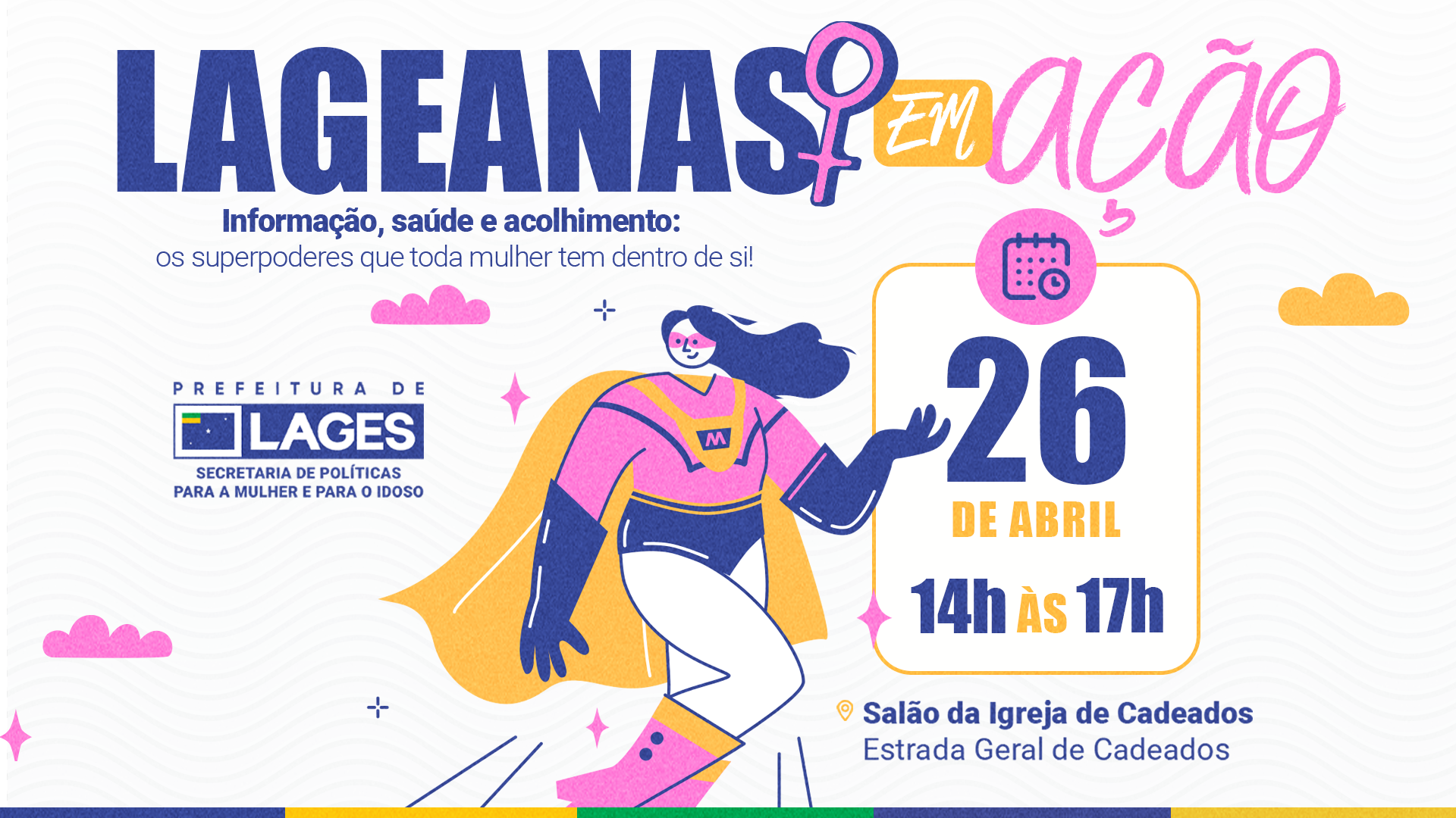 Prefeitura de Lages Lageanas em Ação estará na localidade Cadeados com cuidados e acolhimento às mulheres