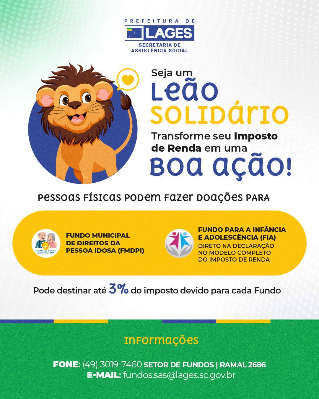 Prefeitura de Lages Leão Solidário: Assistência Social de Lages promove evento para população na Praça João Costa no próximo sábado