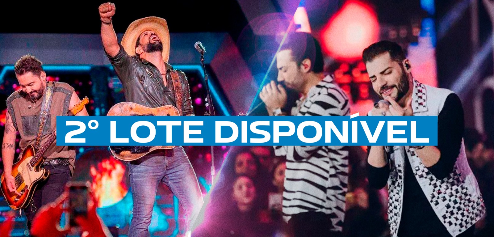 Prefeitura de Lages Segundo lote de ingressos para Guilherme & Benuto e Fernando & Sorocaba será liberado nesta quarta-feira (21 de maio)