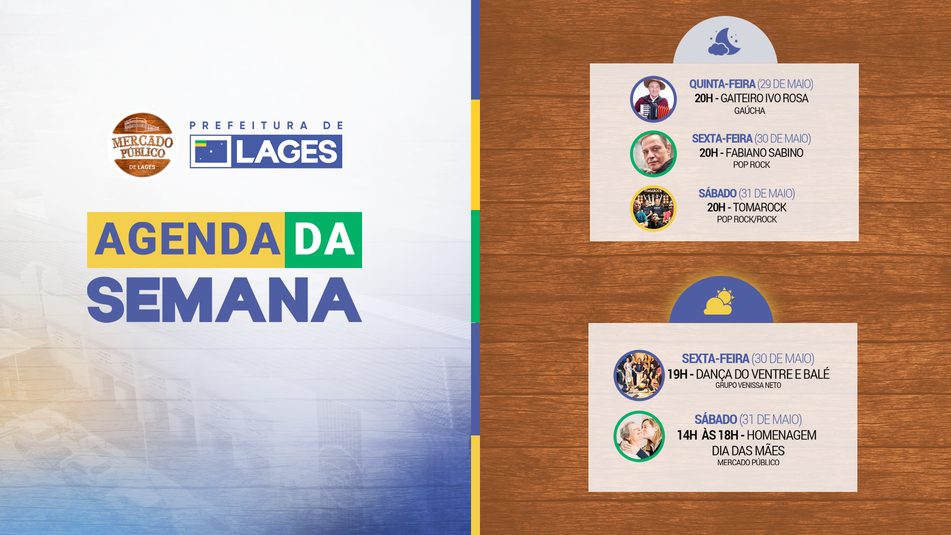 Prefeitura de Lages Agenda da última semana de maio no Mercado Público vai ser de música gaúcha, pop rock, rock, dança do ventre e homenagem às mães