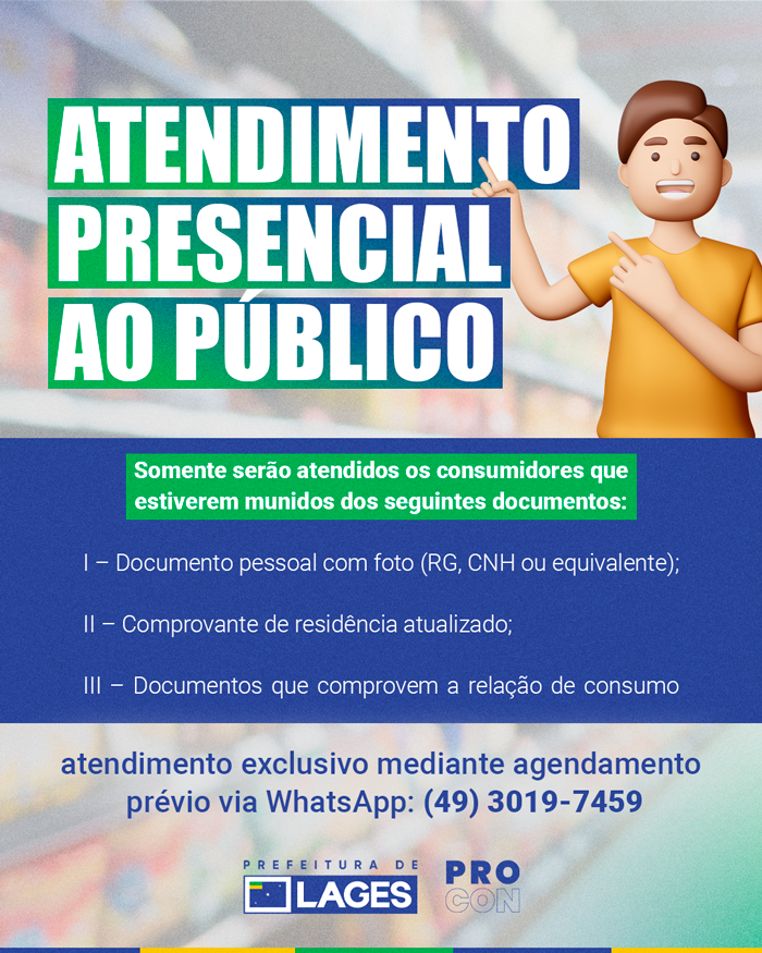 Prefeitura de Lages Procon de Lages orienta sobre agendamento obrigatório para atendimentos presenciais