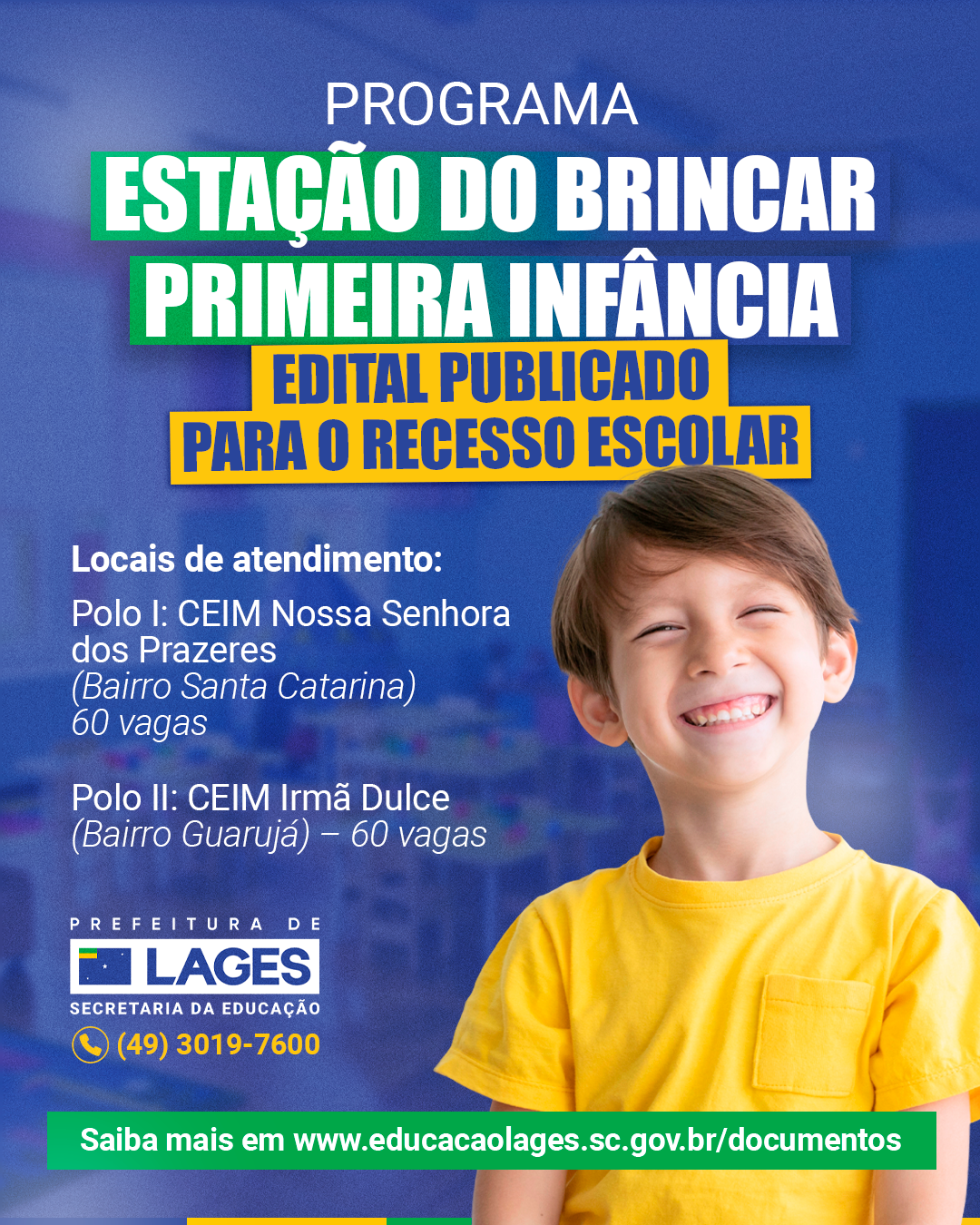 Prefeitura de Lages Programa Estação do Brincar Primeira Infância com inscrições abertas