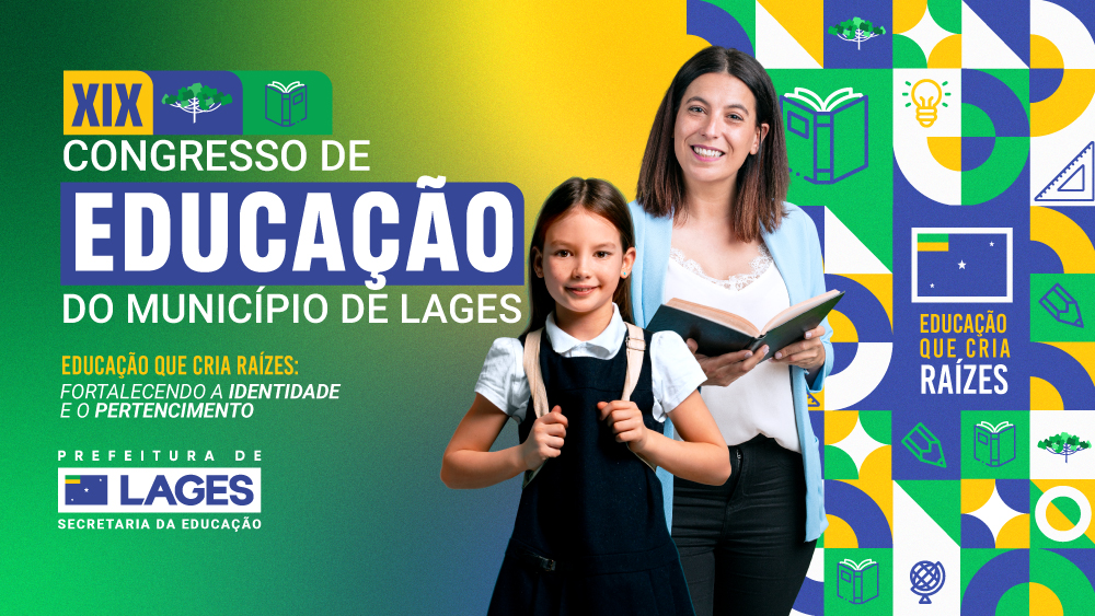 Prefeitura de Lages Abertas as inscrições do XIX Congresso de Educação do Município de Lages