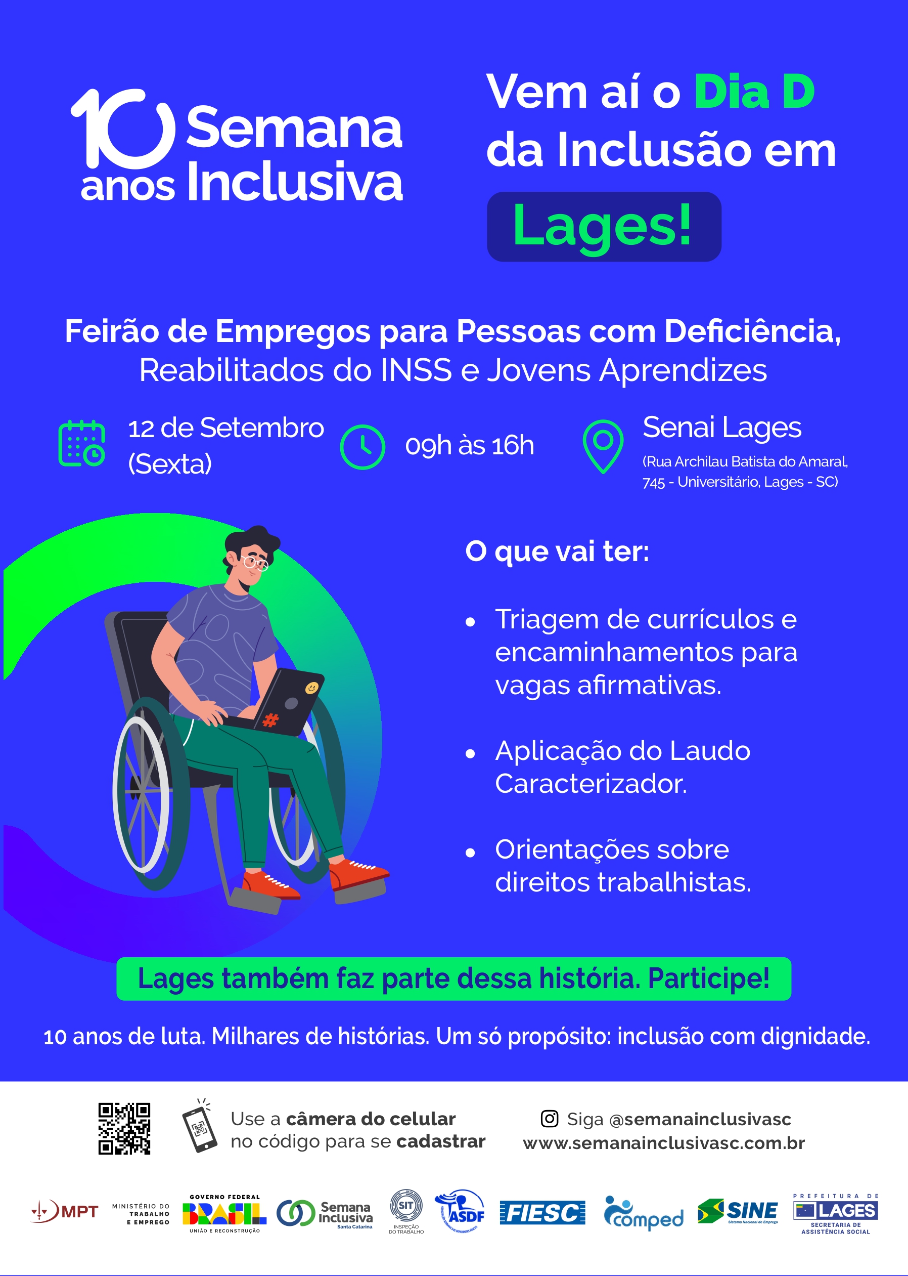 Prefeitura de Lages Feirão do Emprego voltado às pessoas com deficiências, reabilitados e jovens aprendizes mobiliza Lages pelo direito ao trabalho e à acessibilidade