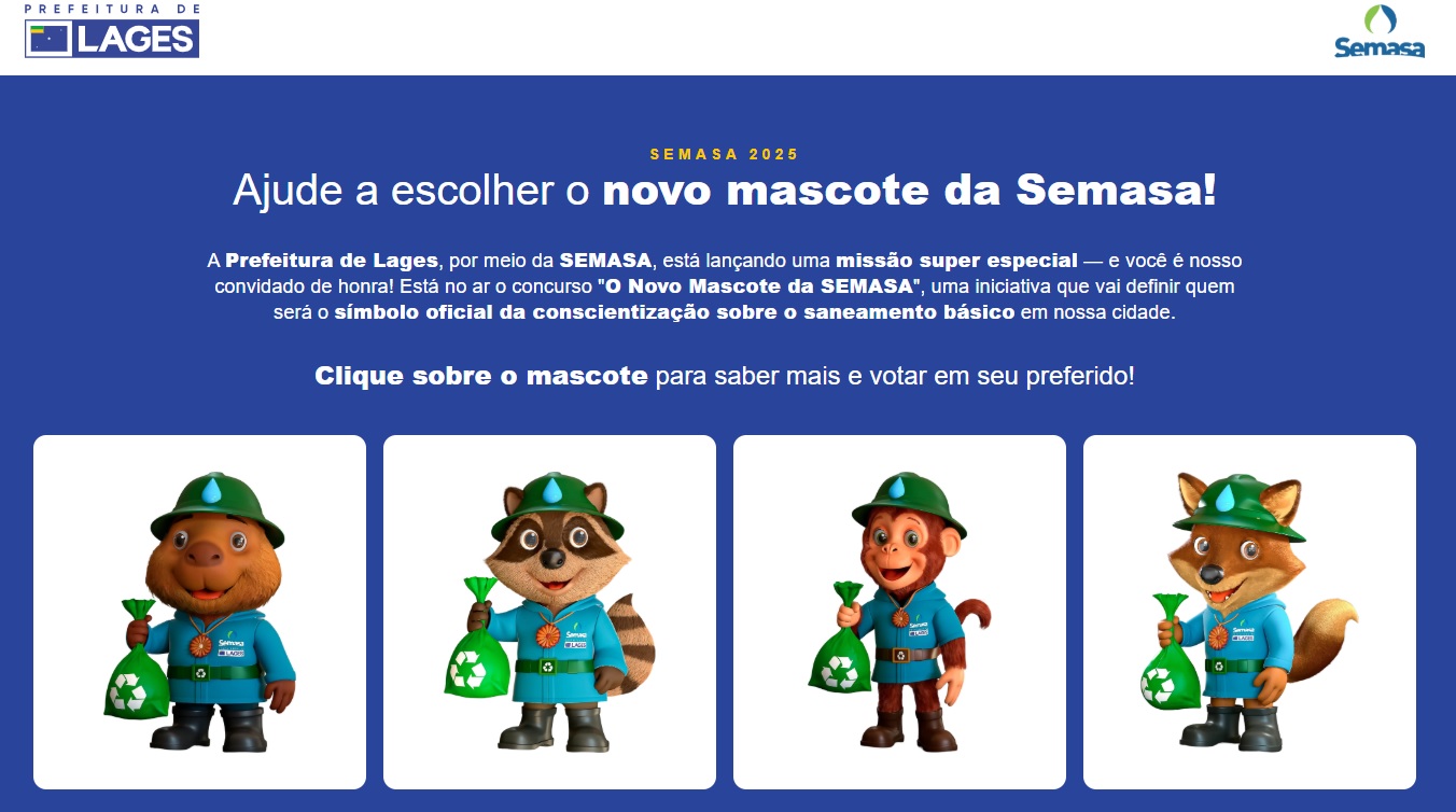 Prefeitura de Lages Vem participar, vem! Crianças e comunidade podem ajudar a escolher o mascote da Semasa 