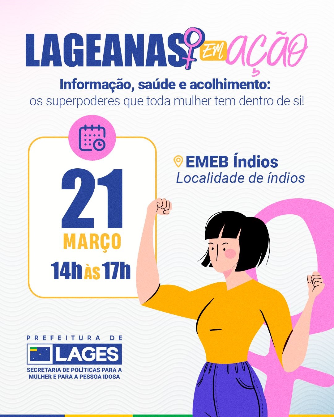 Prefeitura de Lages Mês da Mulher: “Lageanas em Ação” leva orientação e acolhimento à localidade de Índios neste sábado