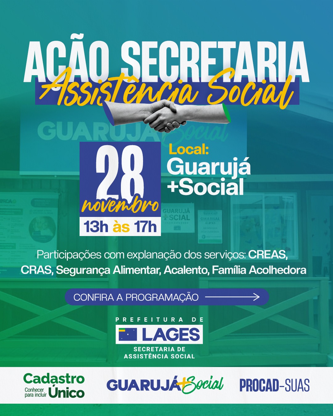 Prefeitura de Lages Assistência Social leva serviços, atividades e atendimentos ao Guarujá + Social no dia 28 de novembro