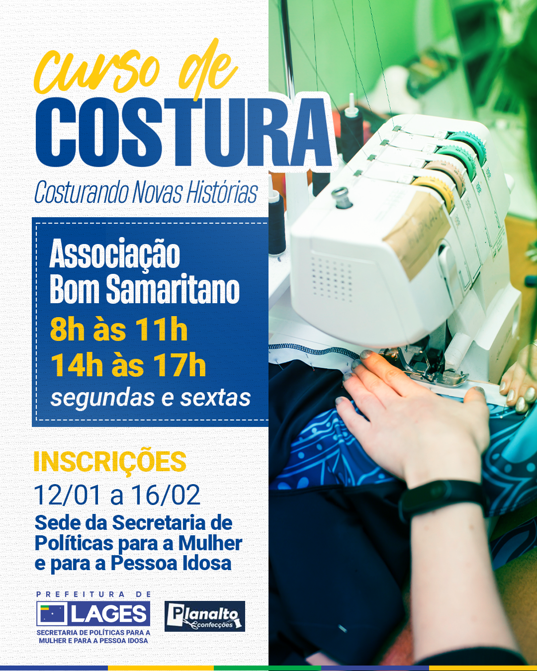 Prefeitura de Lages Inscrições para o curso “Costurando Novas Histórias” seguem abertas na sede da Secretaria de Políticas para a Mulher e para a Pessoa Idosa