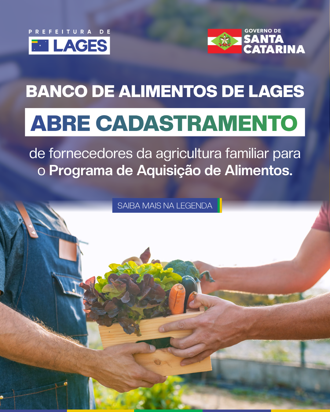 Prefeitura de Lages Encerra na sexta-feira (21) o cadastramento de fornecedores da agricultura familiar para o Programa de Aquisição de Alimentos Estadual e Federal do Banco de Alimentos de Lages
