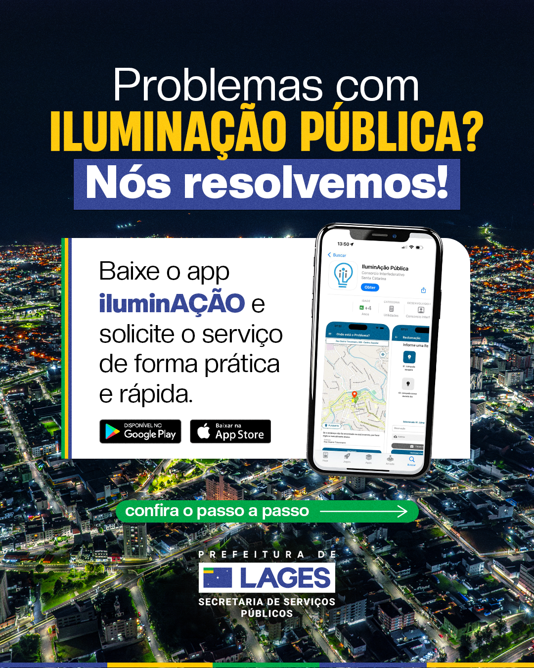 Prefeitura de Lages Iluminação pública: Lages usa aplicativo de forma rápida e eficiente para atender cidadãos
