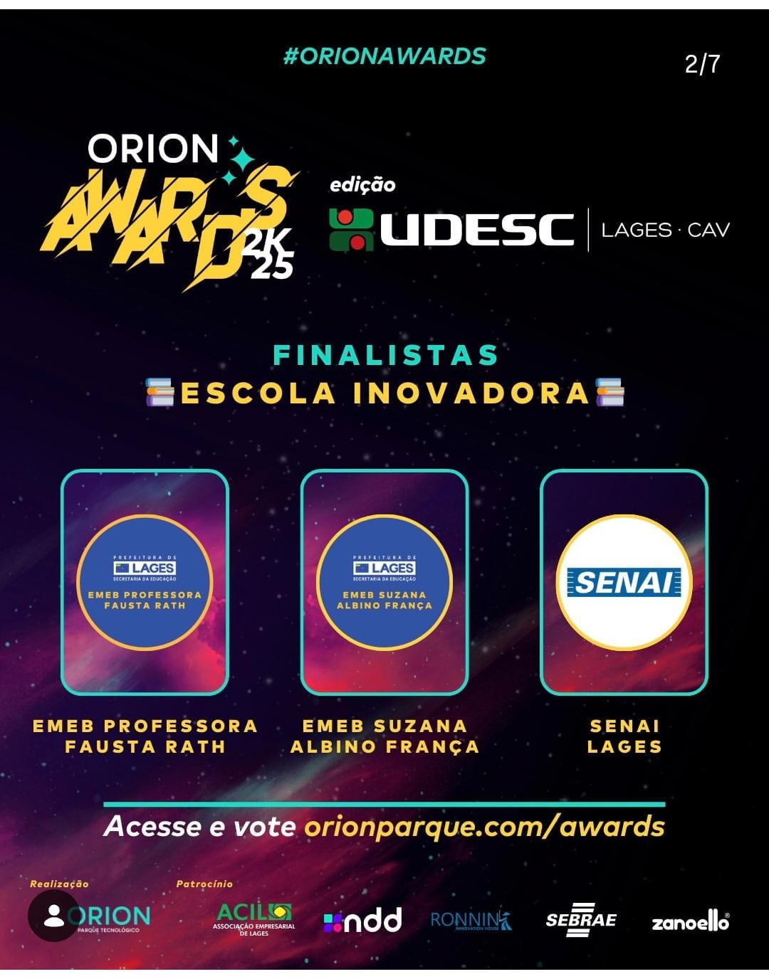 Prefeitura de Lages Emebs Professora Fausta Rath e Suzana Albino França são finalistas do Orion Awards 2025 na categoria Escola Inovadora