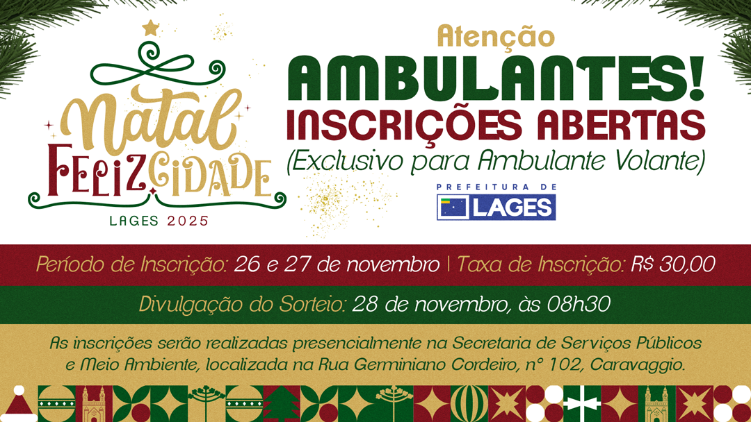 Prefeitura de Lages Comércio ambulante tem inscrições abertas para o Natal FelizCidade 2025