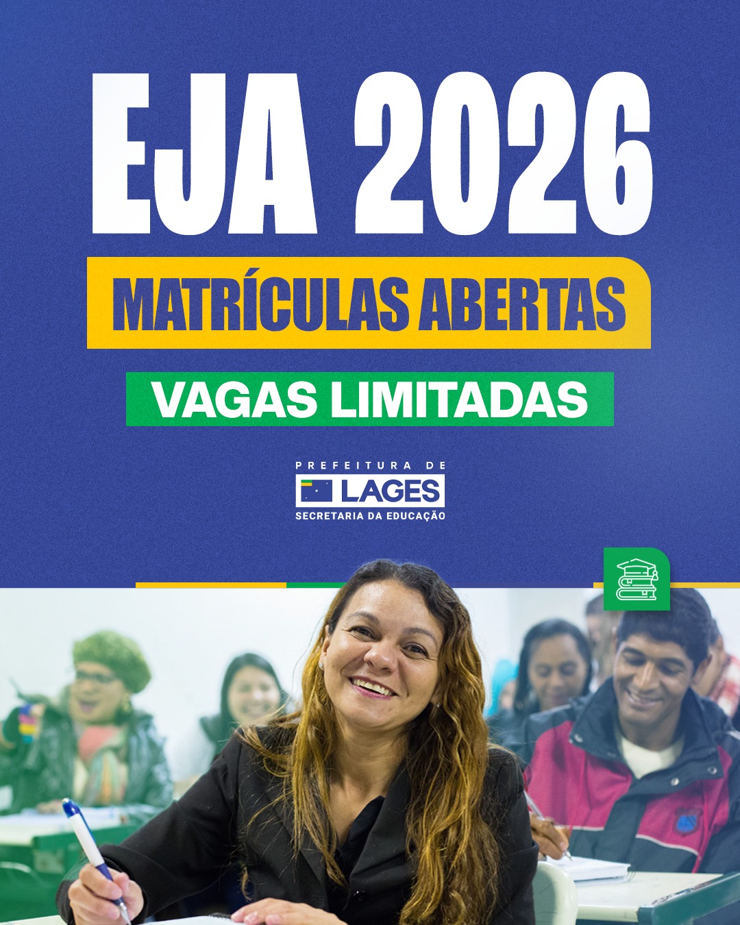 Prefeitura de Lages Matrículas do Programa de Educação de Jovens e Adultos para o ano letivo de 2026 estão abertas em Lages